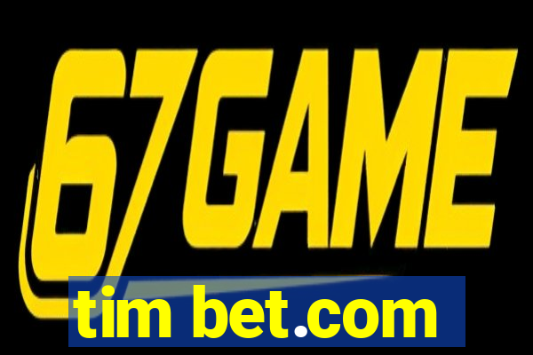 tim bet.com